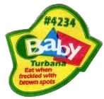 turbana baby #4234 eat when freckled with brown spots