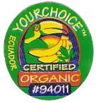 yourchoice certified organic #94011 ecuador