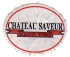 chateau saveur le grand cru des fruits