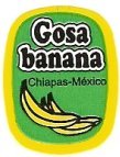 gosa banana chiapas mexico